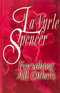 Forsaking All Others