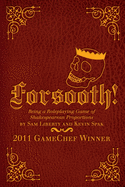 Forsooth!