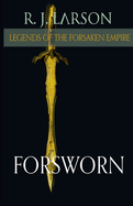 Forsworn