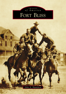 Fort Bliss - Hamilton, John