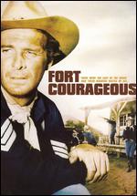 Fort Courageous