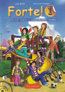 Forte! 1: Libro dello studente ed esercizi + online audio + CD-ROM
