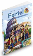 Forte!: Libro Dello Studente + Esercizi + CD 2 (Level A1+)