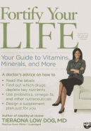 Fortify Your Life: Your Guide to Vitamins, Minerals, and More