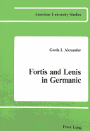 Fortis and lenis in Germanic