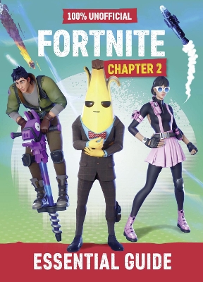 Fortnite: Essential Guide to Chapter 2 - Farshore, and Lipscombe, Daniel
