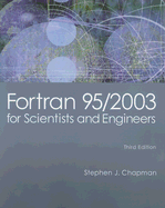 Fortran 95/2003 for Scientists and Engineers