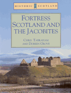 Fortress Scotland and the Jacobites