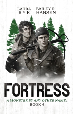 Fortress - Rye, Laura, and Hansen, Bailey R