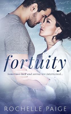 Fortuity - Paige, Rochelle