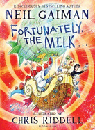 Fortunately, the Milk . . .
