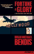 Fortune and Glory: A True Hollywood Comic Book Story
