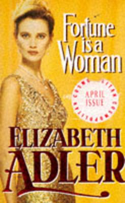 Fortune is a Woman - Adler, Elizabeth