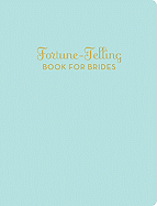 Fortune Telling for Brides