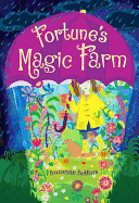 Fortune's Magic Farm
