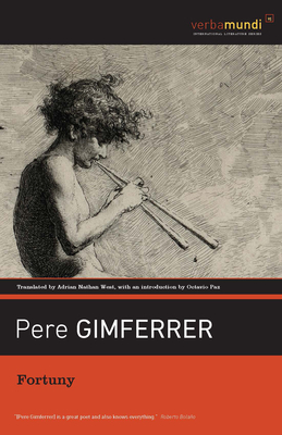 Fortuny - Gimferrer, Pere, and West, Adrian (Translated by), and Paz, Octavio (Introduction by)