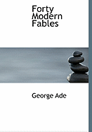 Forty Modern Fables