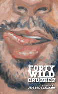 Forty Wild Crushes: Stories