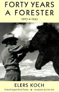 Forty Years a Forester: 1903-1943