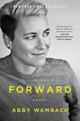 Forward: A Memoir - Wambach, Abby