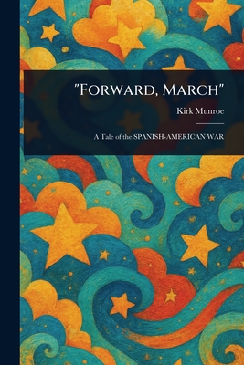 "Forward, March" - Munroe, Kirk