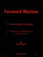 Forward Motion: From Bach to Bebop