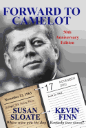 Forward to Camelot: 50th Anniversary Edition