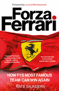 Forza Ferrari: How F1's Most Famous Team Can Win Again