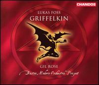 Foss: Griffelkin - Aaron Engebreth (baritone); Alison Howe (vocals); Anne Carolyn Bird (soprano); Anne Harley (soprano);...