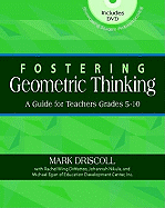 Fostering Geometric Thinking: A Guide for Teachers, Grades 5-10