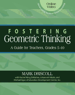 Fostering Geometric Thinking: A Guide for Teachers, Grades 5-10