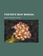 Foster's Skat Manual