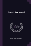 Foster's Skat Manual