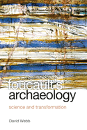Foucault's Archaeology: Science and Transformation