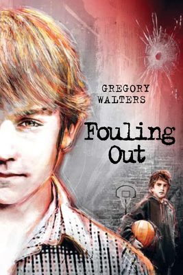 Fouling Out - Walters, Gregory