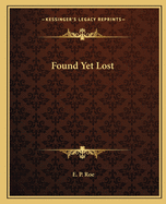 Found Yet Lost