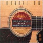 Foundation: Doc Watson Guitar Instrumental Collection, 1964-1998