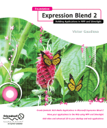 Foundation Expression Blend 2: Building Applications in WPF and Silverlight