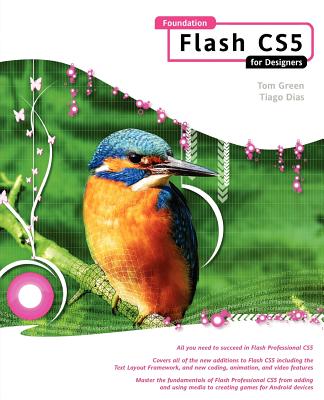 Foundation Flash CS5 for Designers - Green, Tom, and Dias, Tiago