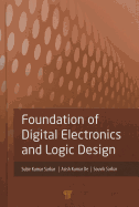 Foundation of Digital Electronics and Logic Design