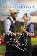 Foundation of Love: An Uplifting Inspirational Romance