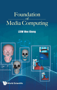 Foundation of Media Computing