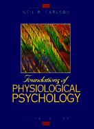 Foundation of physiological psychology