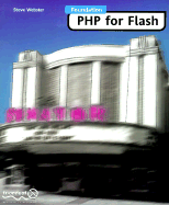 Foundation PHP for Flash - Webster, Steve