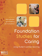 Foundation Studies for Caring: Using Student-Centred Learning