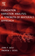 Foundation Vibration Analysis: A Strength of Materials Approach