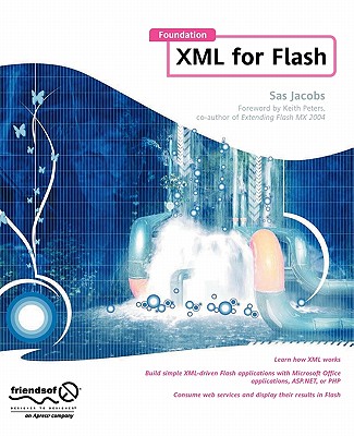 Foundation XML for Flash - Jacobs, Sas