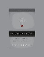 Foundations: An Overview of Systematic Theology