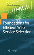 Foundations for Efficient Web Service Selection