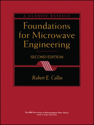 Foundations for Microwave Engineering - Collin, Robert E